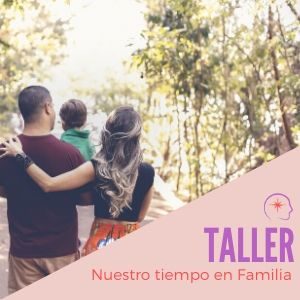Taller Personalizado para Familias